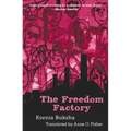 The Freedom Factory