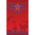 Economic and Philosophic Manuscripts of 1844