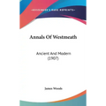 Annals of Westmeath: Ancient and Modern (1907)