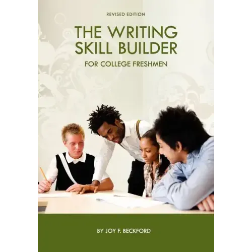 The Writing Skill Builder for College Freshmen