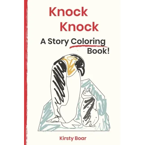 Knock Knock: A Story Coloring Book