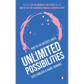 Unlimited Possibilities: How to Live Without Limits