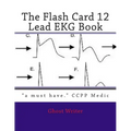 The Flash Card 12 Lead EKG