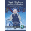 Nordic Childhoods and Early Education: Philosophy, Research, Policy and Practice in Denmark, Finland, Iceland, Norway, and Sweden