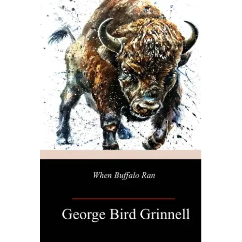 When Buffalo Ran