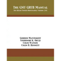 The GNU GRUB Manual: The GRand Unified Bootloader, Version 2.02
