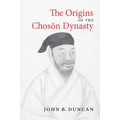 The Origins of the Choson Dynasty