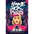 Home Sick Pilots Volume 2: I Wanna Be a Walking Weapon