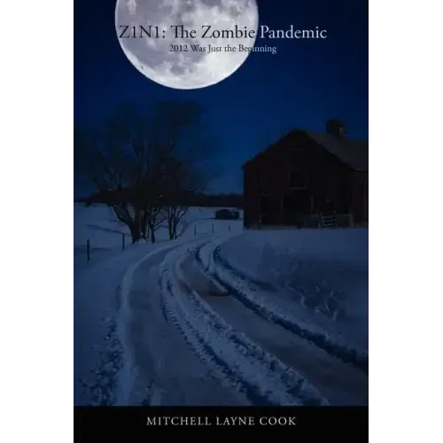 Z1n1: The Zombie Pandemic: 2012 Was Just the Beginning