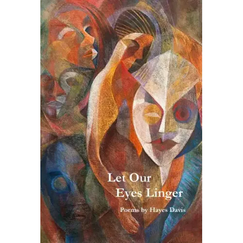 Let Our Eyes Linger