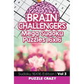 Brain Challengers Mega Sudoku Puzzles 16x16 Vol 3: Sudoku 16X16 Edition