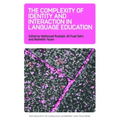 The Complexity of Identity and Interaction in Language Education