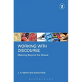Working with Discourse: Meaning Beyond the Clause