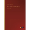 After a Shadow and Other Stories: in large print