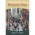 Walkable Cities: Revitalization, Vibrancy, and Sustainable Consumption