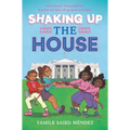 Shaking Up the House