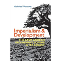 Imperialism and Development: The East African Groundnut Scheme and Its Legacy