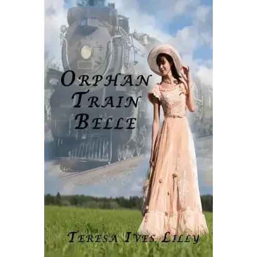 Orphan Train Belle