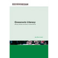 Grassroots Literacy: Writing, Identity and Voice in Central Africa