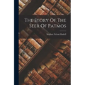 The Story Of The Seer Of Patmos