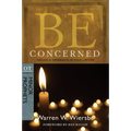 Be Concerned: Making a Difference in Your Lifetime: OT Commentary: Minor Prophets