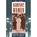 Rampant Women: Suffragists and the Right of Assembly