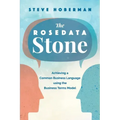 The Rosedata Stone: Achieving a Common Business Language using the Business Terms Model