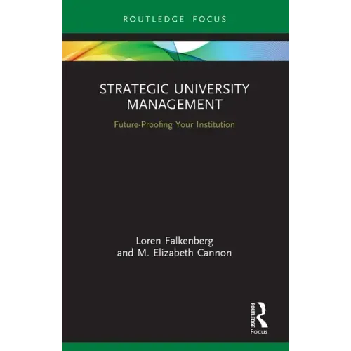 Strategic University Management: Future Proofing Your Institution