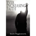Ever Increasing Faith