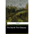 The Iliad & The Odyssey