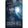 Cold as Hell, Collector's Edition: Includes Bonus Novella Dead Acre