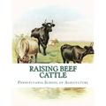 Raising Beef Cattle: Agricultural Bulletin 138