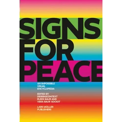Signs for Peace: An Impossible Visual Encyclopedia