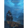 Whispers of Ruin (The Famine Cycle #1): Book 1)