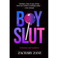 Boyslut: A Memoir and Manifesto