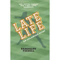 Late Life: An Oklahoma Story