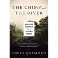 Chimp & the River: How AIDS Emerged from an African Forest