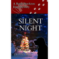 Silent Night: A Raine Stockton Dog Mystery