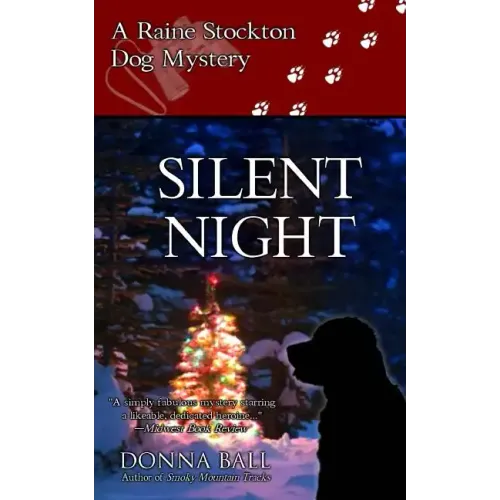 Silent Night: A Raine Stockton Dog Mystery