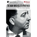 The Man who Killed Apartheid: The Life of Dimitri Tsafendas: New Updated Version