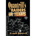 Quantrill's Raiders in Texas