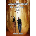 Screaming Hawk: The Mystic Paths Book 2