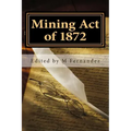 Mining Act of 1872: AMRA booklet