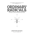 Ordinary Radicals: A Return to Christ-Centered Discipleship