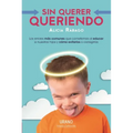 Sin Querer Queriendo
