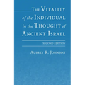 The Vitality of the Individual in the Thought of Ancient Israel