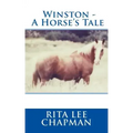 Winston - A Horse's Tale