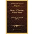 Letters Of Thomas Nelson, Junior: Governor Of Virginia (1874)