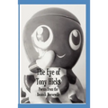 The Eye of Tony Hicks: Poems from the Beatnik Housewife