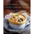 Gluten-Free Gourmet Cooks Comfort Foods